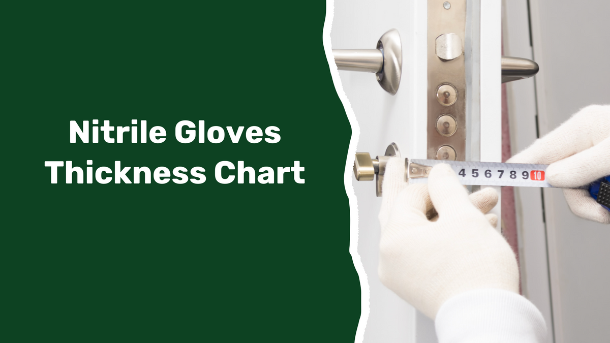 Nitrile Gloves Thickness Chart – BuyGloves.com