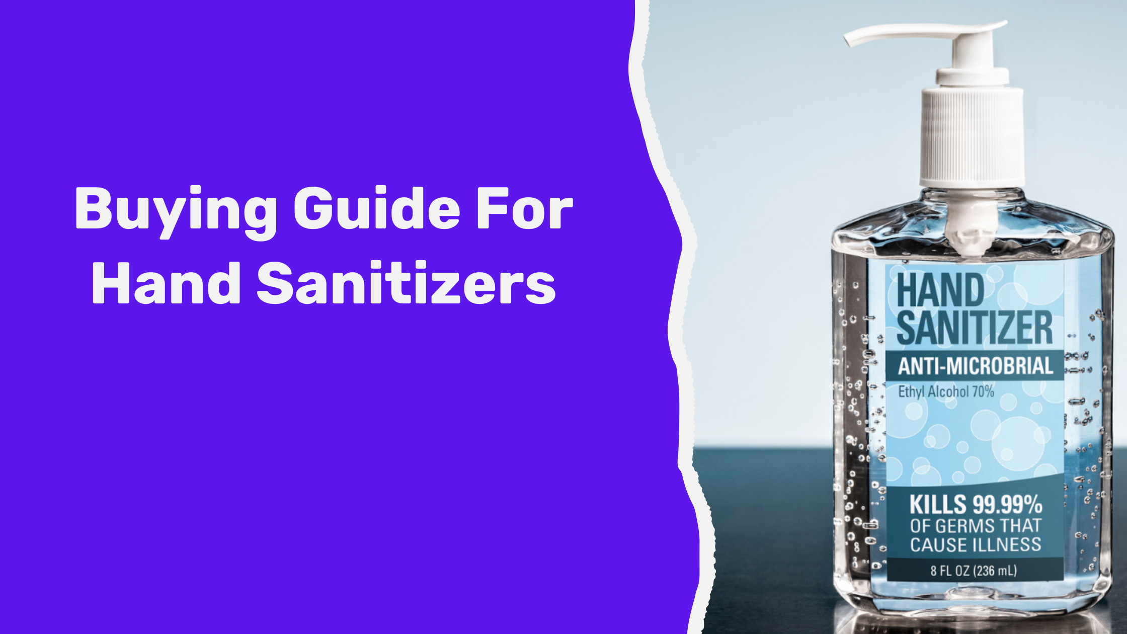 Complete Buying Guide for Hand Sanitizers: Price, Effectiveness, and More