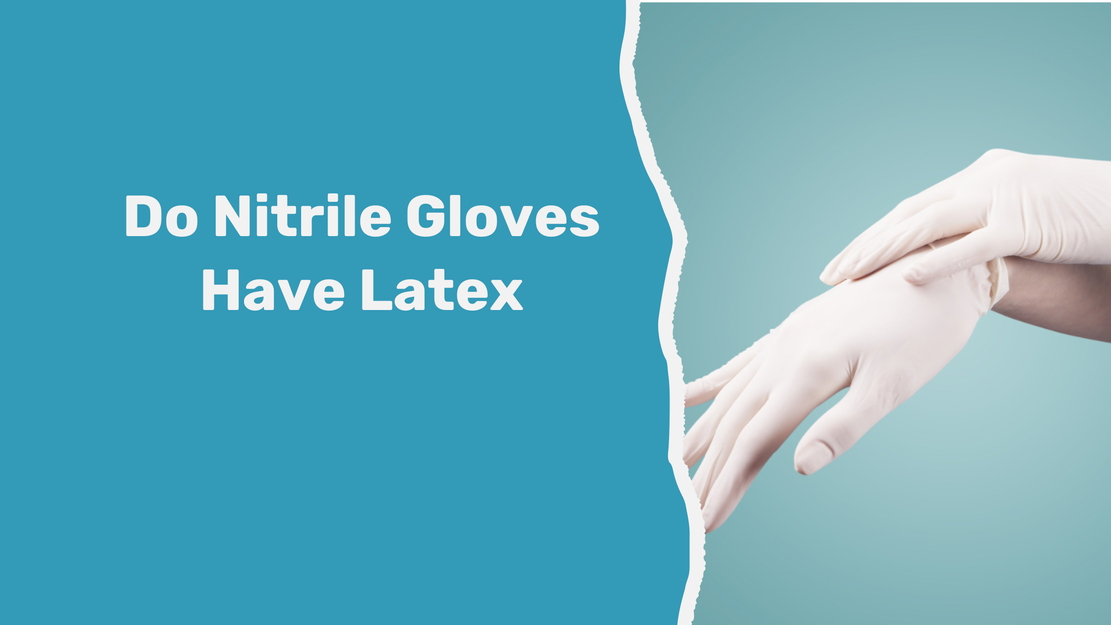 Do Nitrile Gloves Have Latex